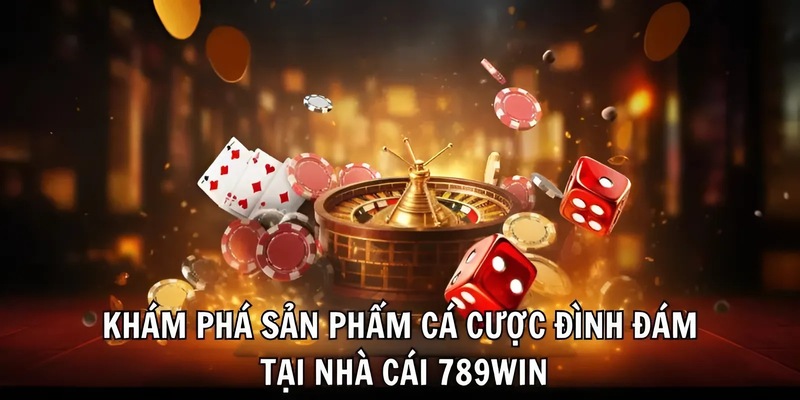 Khám phá ngay thế giới cá cược với kho game đồ sộ nhất 2025